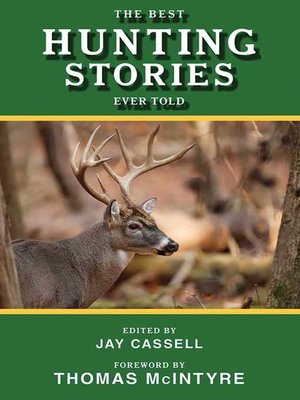 cover image of The Best Hunting Stories Ever Told